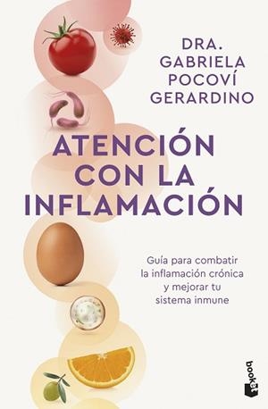 ATENCIÓN CON LA INFLAMACIÓN | 9788408314011 | DRA. GABRIELA POCOVÍ GERARDINO | Llibreria Geli - Llibreria Online de Girona - Comprar llibres en català i castellà