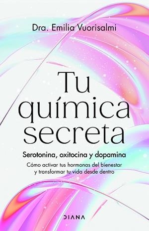 TU QUÍMICA SECRETA | 9788411192996 | DRA. EMILIA VUORISALMI | Llibreria Geli - Llibreria Online de Girona - Comprar llibres en català i castellà