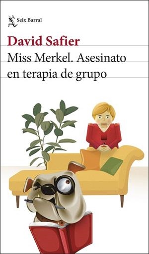 MISS MERKEL.ASESINATO EN TERAPIA DE GRUPO | 9788432249204 | SAFIER, DAVID | Llibreria Geli - Llibreria Online de Girona - Comprar llibres en català i castellà
