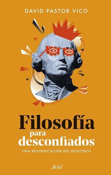 FILOSOFÍA PARA DESCONFIADOS | 9788434440074 | PASTOR VICO, DAVID | Llibreria Geli - Llibreria Online de Girona - Comprar llibres en català i castellà