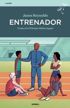 ENTRENADOR(EDICIÓ EN CATALÀ) | 9788410198333 | REYNOLDS, JASON | Llibreria Geli - Llibreria Online de Girona - Comprar llibres en català i castellà