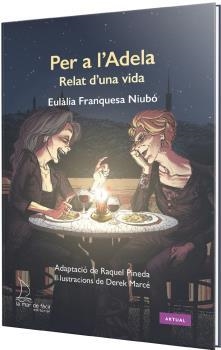 PER A L'ADELA.RELAT D'UNA VIDA | 9788410371293 | FRANQUESA I NIUBÓ, EULÀLIA | Llibreria Geli - Llibreria Online de Girona - Comprar llibres en català i castellà