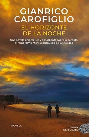 EL HORIZONTE DE LA NOCHE | 9791387574161 | CAROFIGLIO, GIANRICO | Llibreria Geli - Llibreria Online de Girona - Comprar llibres en català i castellà