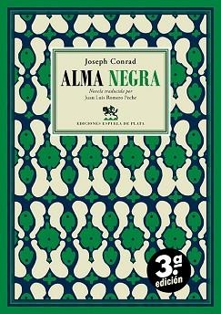 ALMA NEGRA | 9788419877697 | CONRAD, JOSEPH | Llibreria Geli - Llibreria Online de Girona - Comprar llibres en català i castellà