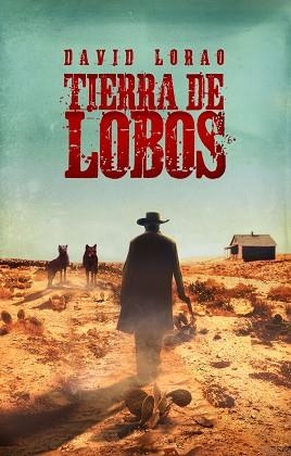 TIERRA DE LOBOS | 9791388074103 | LORAO, DAVID | Llibreria Geli - Llibreria Online de Girona - Comprar llibres en català i castellà