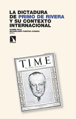 LA DICTADURA DE PRIMO DE RIVERA Y SU CONTEXTO INTERNACIONAL | 9788410675063 | PALA, GIAIME/FUENTES CODERA, MAXIMILIANO | Llibreria Geli - Llibreria Online de Girona - Comprar llibres en català i castellà