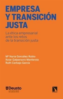 EMPRESA Y TRANSICIÓN JUSTA | 9788410675094 | GONZÁLEZ RUBIO, Mª NURIA/GALPARSORO MANTEROLA, ITZIAR | Llibreria Geli - Llibreria Online de Girona - Comprar llibres en català i castellà