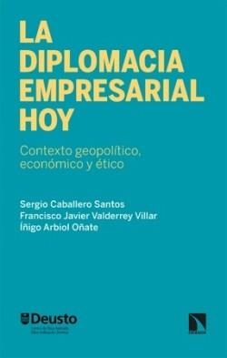 LA DIPLOMACIA EMPRESARIAL HOY | 9788410675124 | CABALLERO SANTOS, SERGIO/VALDERREY VILLAR, FRANCISCO JAVIER | Llibreria Geli - Llibreria Online de Girona - Comprar llibres en català i castellà