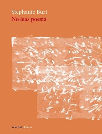 NO LEAS POESÍA | 9788419693525 | BURT, STEPHANIE | Llibreria Geli - Llibreria Online de Girona - Comprar llibres en català i castellà