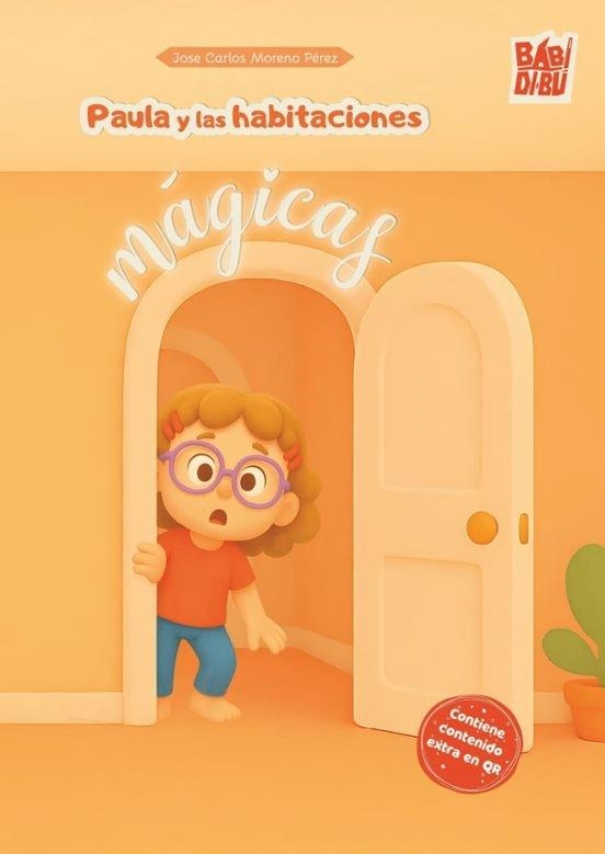 PAULA Y LAS HABITACIONES MÁGICAS | 9791387982720 | MORENO PEREZ,JOSÉ CARLOS | Libreria Geli - Librería Online de Girona - Comprar libros en catalán y castellano