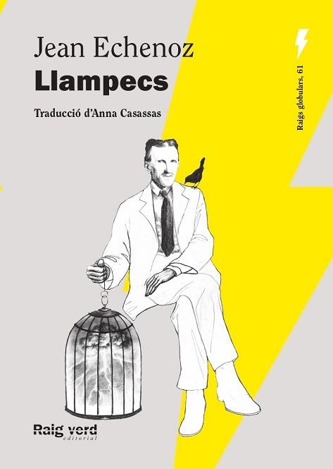 LLAMPECS (NOVA EDICIÓ) | 9788410487550 | ECHENOZ, JEAN | Libreria Geli - Librería Online de Girona - Comprar libros en catalán y castellano