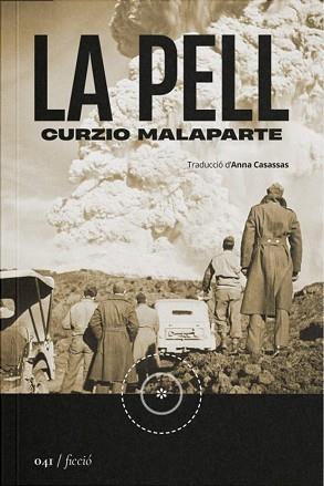 LA PELL | 9788419059543 | MALAPARTE,CURZIO | Llibreria Geli - Llibreria Online de Girona - Comprar llibres en català i castellà