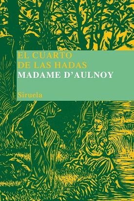 EL CUARTO DE LAS HADAS | 9788478449279 | D'AULNOY,MADAME | Libreria Geli - Librería Online de Girona - Comprar libros en catalán y castellano