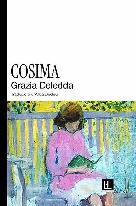 COSIMA(EDICIÓ EN CATALÀ) | 9791399079036 | DELEDDA, GRAZIA | Libreria Geli - Librería Online de Girona - Comprar libros en catalán y castellano