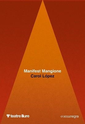 MANIFEST MANGIONE | 9791387969141 | LÓPEZ, CAROL | Llibreria Geli - Llibreria Online de Girona - Comprar llibres en català i castellà