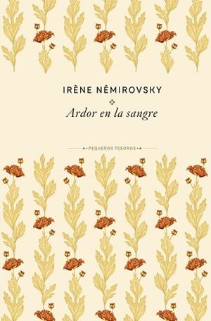 ARDOR EN LA SANGRE | 9788410989474 | NÉMIROVSKY, IRÈNE | Libreria Geli - Librería Online de Girona - Comprar libros en catalán y castellano
