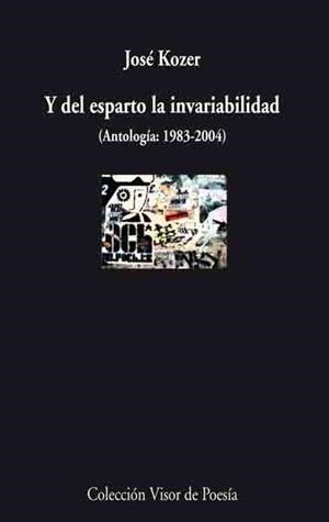 Y DEL ESPARTO LA INVARIABILIDAD | 9788475225852 | KOZER,JOSE | Libreria Geli - Librería Online de Girona - Comprar libros en catalán y castellano