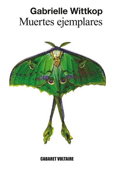 MUERTES EJEMPLARES | 9788419047625 | WITTKOP, GABRIELLE | Libreria Geli - Librería Online de Girona - Comprar libros en catalán y castellano