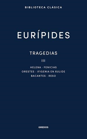 TRAGEDIAS III | 9788424941291 | EURÍPIDES | Llibreria Geli - Llibreria Online de Girona - Comprar llibres en català i castellà