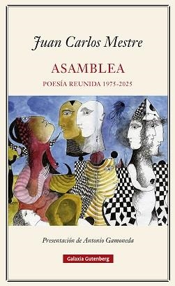 ASAMBLEA.POESÍA REUNIDA(1975-2025) | 9788410317529 | MESTRE, JUAN CARLOS | Llibreria Geli - Llibreria Online de Girona - Comprar llibres en català i castellà