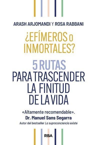 EFÍMEROS O INMORTALES? | 9788411326261 | ARJOMANDI, ARASH/RABBANI, ROSA | Llibreria Geli - Llibreria Online de Girona - Comprar llibres en català i castellà