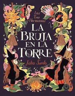LA BRUJA EN LA TORRE | 9788410323612 | SARDÀ, JÚLIA | Llibreria Geli - Llibreria Online de Girona - Comprar llibres en català i castellà