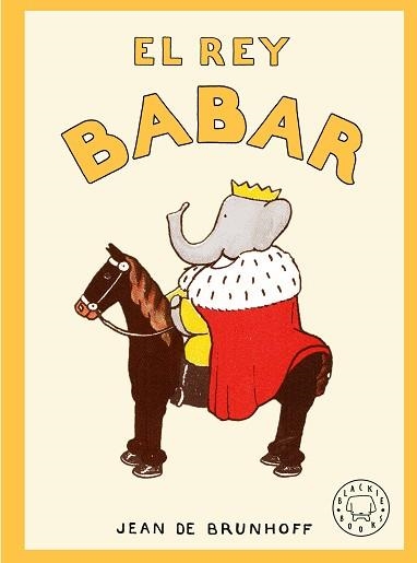 EL REY BABAR | 9791387748548 | DE BRUNHOFF, JEAN | Llibreria Geli - Llibreria Online de Girona - Comprar llibres en català i castellà