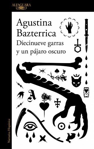 DIECINUEVE GARRAS Y UN PÁJARO OSCURO | 9791387846145 | BAZTERRICA, AGUSTINA | Llibreria Geli - Llibreria Online de Girona - Comprar llibres en català i castellà