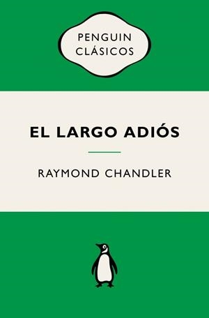 EL LARGO ADIÓS (PHILIP MARLOWE 6) | 9788491057895 | CHANDLER, RAYMOND | Llibreria Geli - Llibreria Online de Girona - Comprar llibres en català i castellà