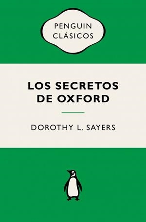 LOS SECRETOS DE OXFORD (LORD PETER WIMSEY) | 9788491057956 | SAYERS, DOROTHY L. | Llibreria Geli - Llibreria Online de Girona - Comprar llibres en català i castellà