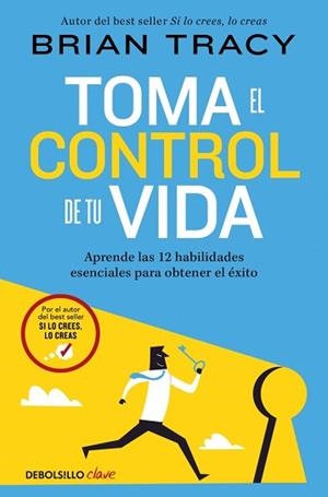 TOMA EL CONTROL DE TU VIDA | 9788466389709 | TRACY, BRIAN | Llibreria Geli - Llibreria Online de Girona - Comprar llibres en català i castellà
