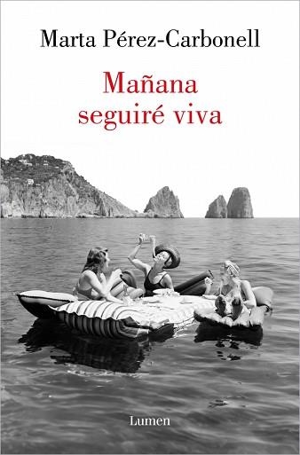 MAÑANA SEGUIRÉ VIVA | 9788426424211 | PÉREZ-CARBONELL, MARTA | Llibreria Geli - Llibreria Online de Girona - Comprar llibres en català i castellà