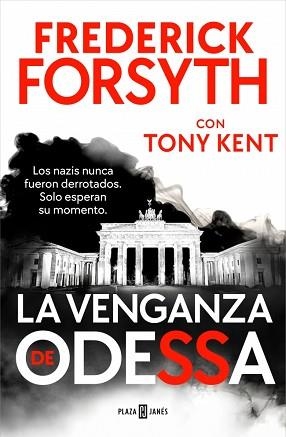 LA VENGANZA DE ODESSA | 9788401038532 | FORSYTH, FREDERICK/KENT, TONY | Llibreria Geli - Llibreria Online de Girona - Comprar llibres en català i castellà