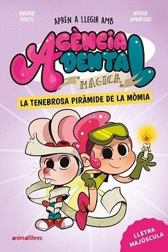 AGÈNCIA DENTAL MÀGICA-3.LA TENEBROSA PIRÀMIDE DE LA MÒMIA | 9791387847210 | NACHO GOLFE | Llibreria Geli - Llibreria Online de Girona - Comprar llibres en català i castellà