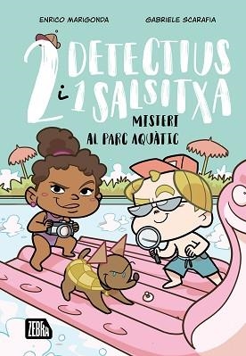 DOS DETECTIUS I UN SALSITXA-2.MISTERI AL PARC AQUÀTIC | 9791387847203 | ENRICO MARIGONDA | Llibreria Geli - Llibreria Online de Girona - Comprar llibres en català i castellà