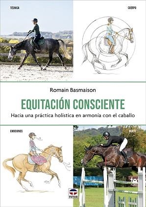 EQUITACIÓN CONSCIENTE | 9788418655609 | BASMAISON, ROMAIN | Llibreria Geli - Llibreria Online de Girona - Comprar llibres en català i castellà