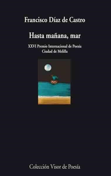 HASTA MAÑANA, MAR | 9788475225951 | DIAZ DE CASTRO,FRANCISCO | Libreria Geli - Librería Online de Girona - Comprar libros en catalán y castellano