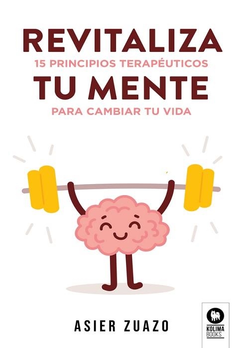 REVITALIZA TU MENTE | 9788410209930 | ZUAZO ITURBE, ASIER | Llibreria Geli - Llibreria Online de Girona - Comprar llibres en català i castellà
