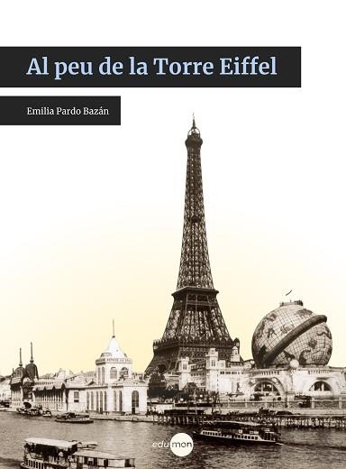 AL PEU DE LA TORRE EIFFEL | 9788410170179 | PARDO BAZÁN, EMILIA | Llibreria Geli - Llibreria Online de Girona - Comprar llibres en català i castellà