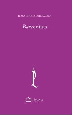 BARVERITATS | 9791399069204 | ARRAZOLA DÍAZ, ROSA MARIA | Llibreria Geli - Llibreria Online de Girona - Comprar llibres en català i castellà