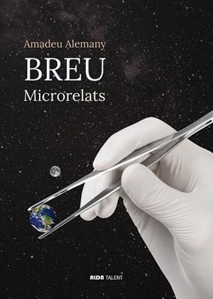 BREU.MICRORELATS | 9788410123717 | ALEMANY, AMADEU | Llibreria Geli - Llibreria Online de Girona - Comprar llibres en català i castellà