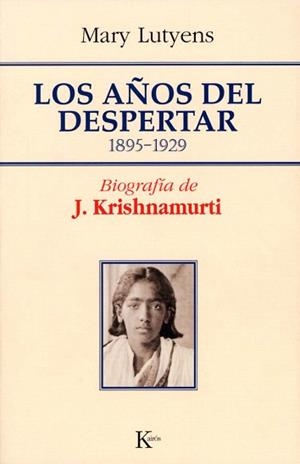 LOS AÑOS DEL DESPERTAR 1895-1929 | 9788472455986 | LUTYENS,MARY | Llibreria Geli - Llibreria Online de Girona - Comprar llibres en català i castellà