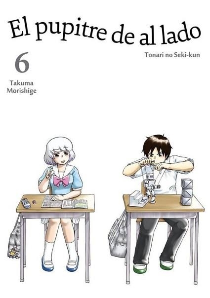 EL PUPITRE DE AL LADO-6 | 9788416188345 | MORISHIGE, TAKUMA | Libreria Geli - Librería Online de Girona - Comprar libros en catalán y castellano