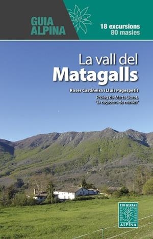 LA VALL DEL MATAGALLS | 9788470111976 | CASTIÑEIRA, ROSER | Libreria Geli - Librería Online de Girona - Comprar libros en catalán y castellano