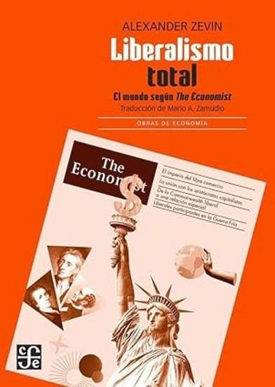 LIBERALISMO TOTAL | 9786071686817 | ZEVIN, ALEXANDER | Llibreria Geli - Llibreria Online de Girona - Comprar llibres en català i castellà