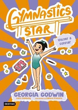 GYMNASTICS STAR-2.VOLVER A CONFIAR | 9788408313403 | GODWIN, GEORGIA | Llibreria Geli - Llibreria Online de Girona - Comprar llibres en català i castellà