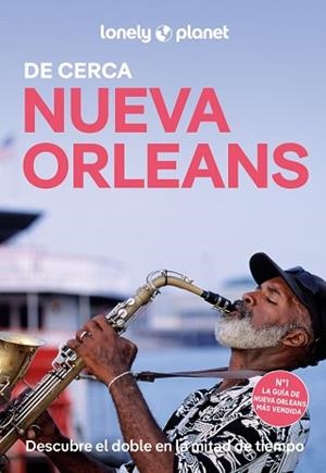 NUEVA ORLEANS(LONELY PLANET DE CERCA.EDICIÓN 2026) | 9788408311256 | ST.LOUIS, REGIS | Llibreria Geli - Llibreria Online de Girona - Comprar llibres en català i castellà