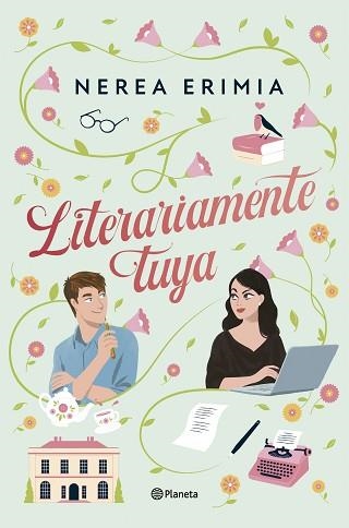 LITERARIAMENTE TUYA | 9788408313663 | ERIMIA, NEREA | Libreria Geli - Librería Online de Girona - Comprar libros en catalán y castellano