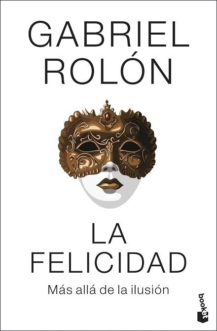 LA FELICIDAD | 9788408313953 | ROLÓN, GABRIEL | Llibreria Geli - Llibreria Online de Girona - Comprar llibres en català i castellà