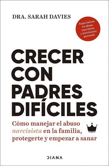 CRECER CON PADRES DIFÍCILES | 9788411193030 | DAVIES, SARAH | Llibreria Geli - Llibreria Online de Girona - Comprar llibres en català i castellà